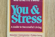 You &amp; Stress by Dr. Bob Montgomery &amp; Lynette Evans
