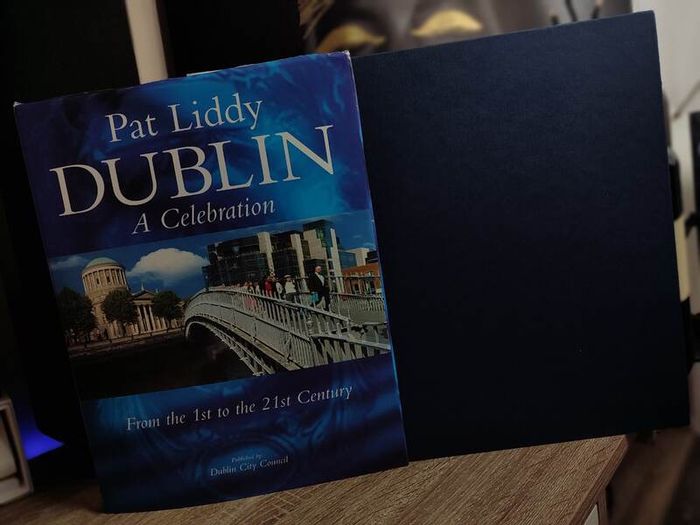 Dublin a Celebration ! From the 1st to the 21st Century ! HAND SIGNED by Pat Liddy ! Hardcover ! 2000 ! by Dublin Corporation ! AUTOGRAPH !