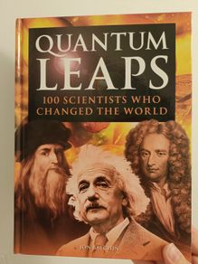 Quantum Leaps 100 Scientists Who Changed the World