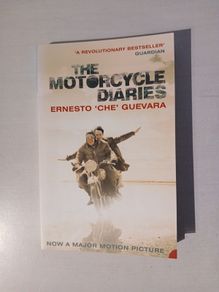 The Motorcycle Diaries by Ernesto Che Guevara