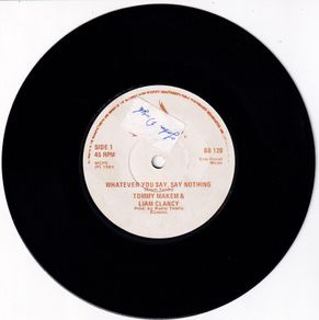 Makem & Clancy Whatever You Say Say Nothing Irish Pressing 1983 Single