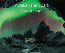Empty the Cave: Awaken the Spark
