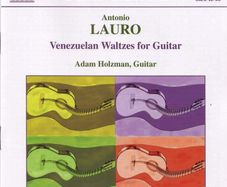 Antonio Lauro. Venezuelan Waltzes for Guitar. CD. Free Postage!
