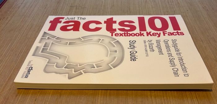 Just the Facts 101 Study guide for Operations and Supply Chain Management