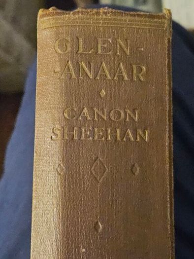 Glenanaar. By P. A. Canon Sheehan,d.d. Hardback In Good Condition.  See Photos For Same.