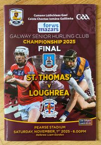 2025 Loughrea v St. Thomas - Galway GAA Senior Hurling Club Final Programme