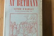 The Family At Bethany. By Alfred O' Rahilly. President of Cork University. First Edition 1949 Hardback With Dustjacket In Good Condition.  See Photos For Same.