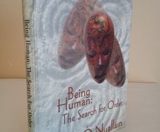 Being Human: The Search for Order by Sean O'Nuallain (HQ573)