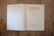 SALE! My Garden's Choice Stephens, Theo A. &amp; Johnson, A.t Published By C. Arthur Pearson, London In 1941 (Gardener Helen Dillons copy)