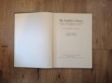 SALE! My Garden's Choice Stephens, Theo A. & Johnson, A.t Published By C. Arthur Pearson, London In 1941 (Gardener Helen Dillons copy)