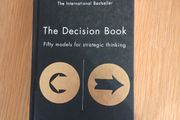 The Decision Book - Fifty models for strategic thinking.