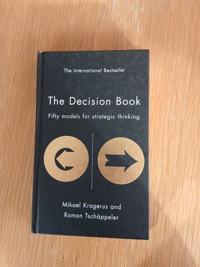 The Decision Book - Fifty models for strategic thinking.