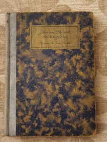 John And Me & The Dickery Dog. By Marion St John Webb. Illustrated By  A.h. Watson.  First Edition 1930. Hardback In Good Condition. See Photos For Condition  35.