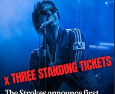THREE Standing Tickets - Sold Out Strokes gig at 3Arena Dublin on 28th of October