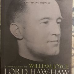 Germany Calling: A Personal Biography Of William Joyce, Lord Haw-Haw by Mary Kenny