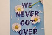 Things we never got over by Lucy Score