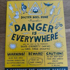 Danger is Everywhere book