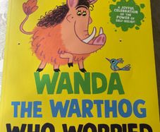 Wanda the Warthog Who Worried by Frances Stickley