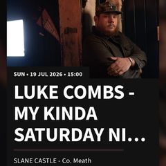 Saturday Tickets for Luke Combs
