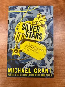 Silver Stars by Michael Grant