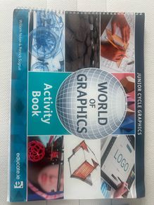 Junior Cycle World of Graphics Activity Book William Nolan & Patrick Surgue