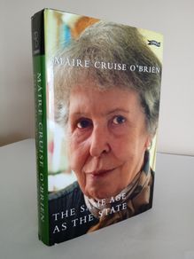 The Same Age as the State by Maire Cruise O'Brien (GT489)