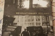 Revolutionary Ireland: A Photographic Record by George Morrison