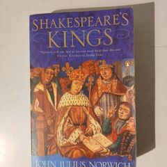 Shakespeare's Kings by John Julius Norwich