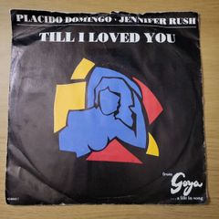Placido Domingo Jennifer Rush Till I Loved You 7 inch Vinyl Single 1989 CBS