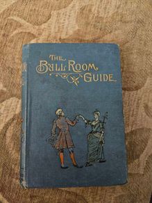 The Ball Room Guide. By Lucie H. Armstrong.  Minature Rare Hardback In Good Condition.  See Photos For Same.